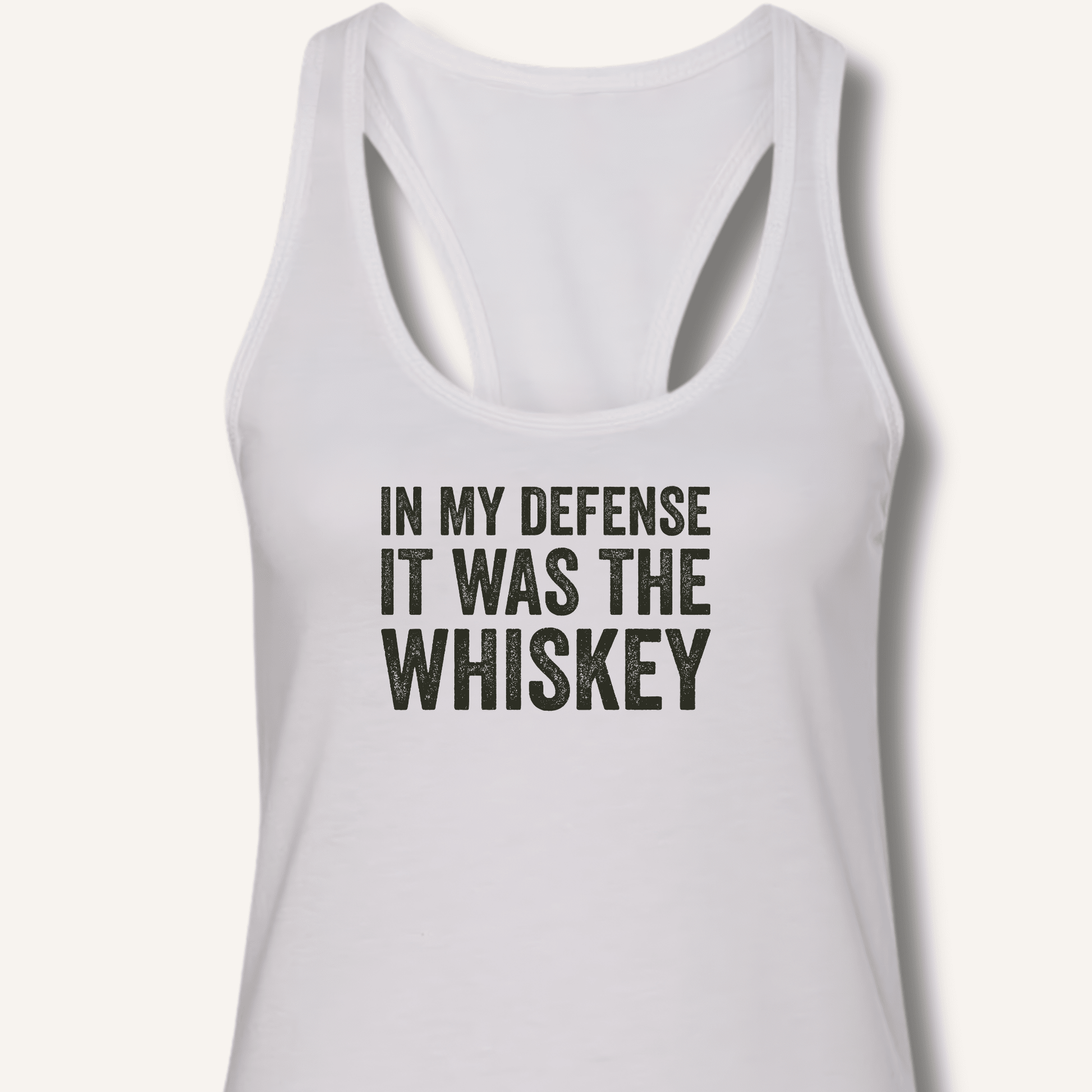 In My Defense It Was The Whiskey Racerback Tank - Sip & Shirt