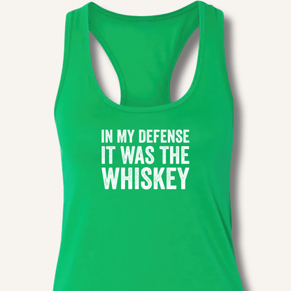 In My Defense It Was The Whiskey Racerback Tank - Sip & Shirt