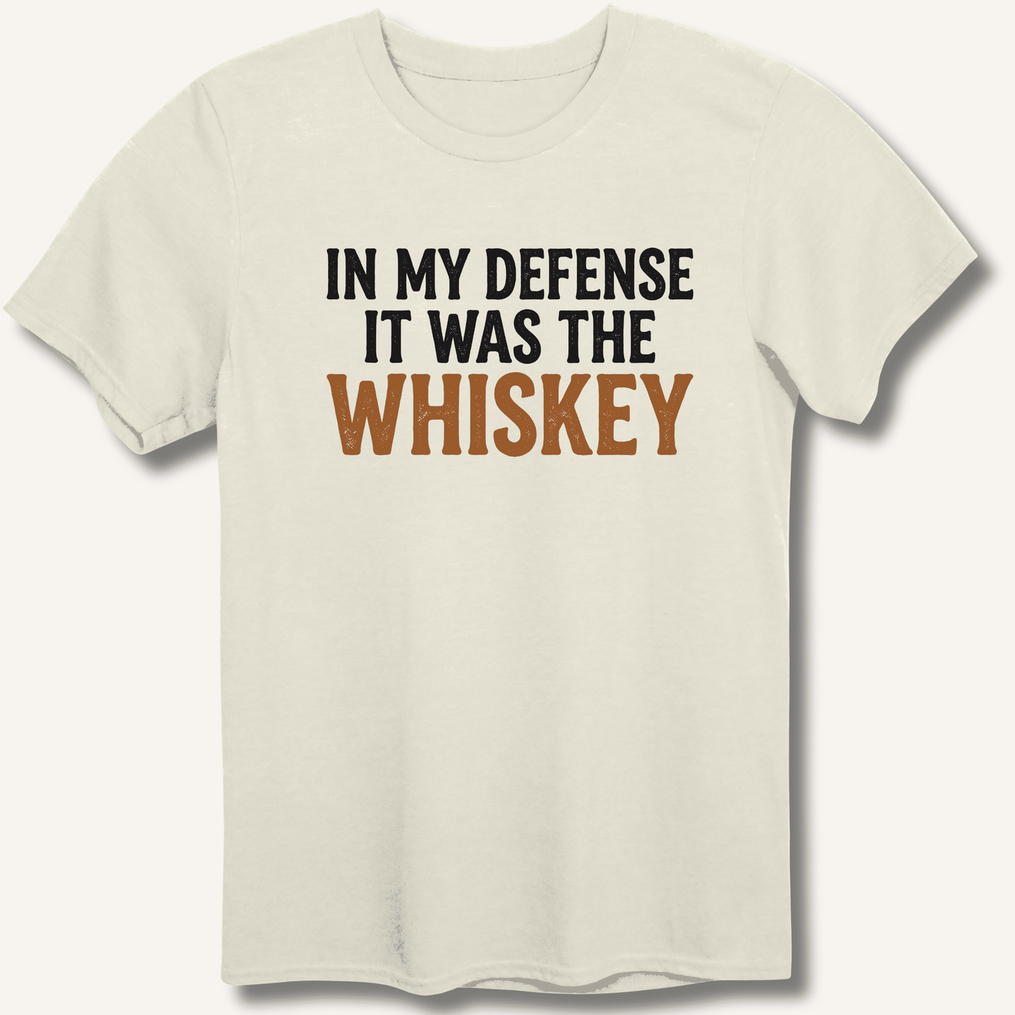 In My Defense It Was The Whiskey T-Shirt - Sip & Shirt
