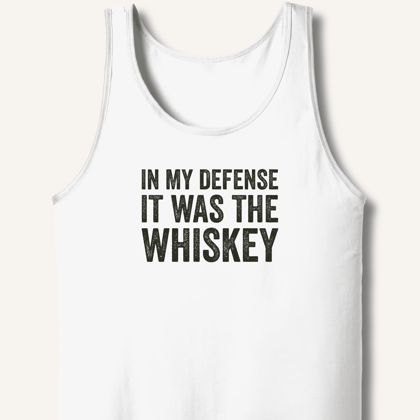In My Defense It Was The Whiskey Tank - Sip & Shirt