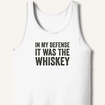 In My Defense It Was The Whiskey Tank - Sip & Shirt
