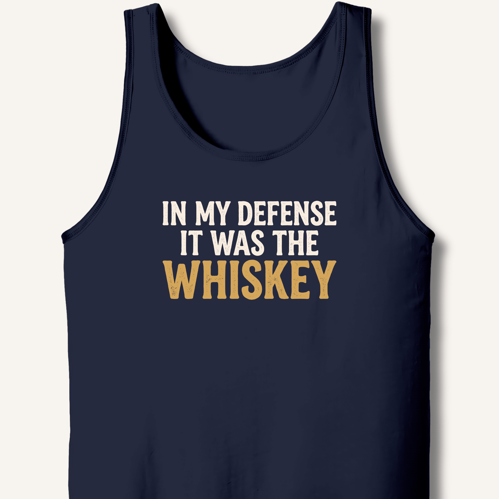 In My Defense It Was The Whiskey Tank - Sip & Shirt