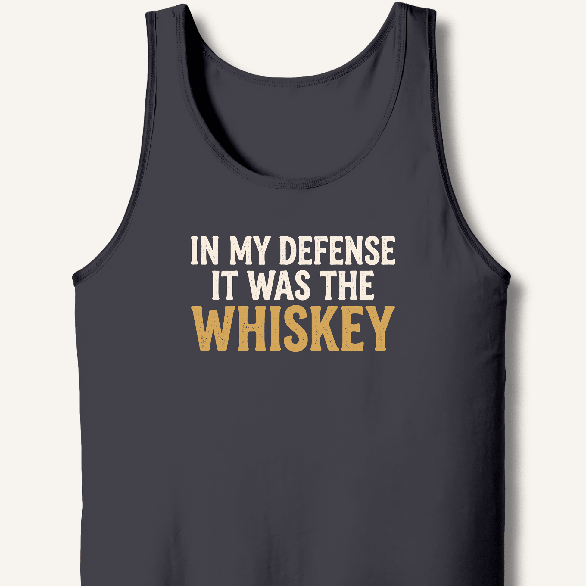 In My Defense It Was The Whiskey Tank - Sip & Shirt