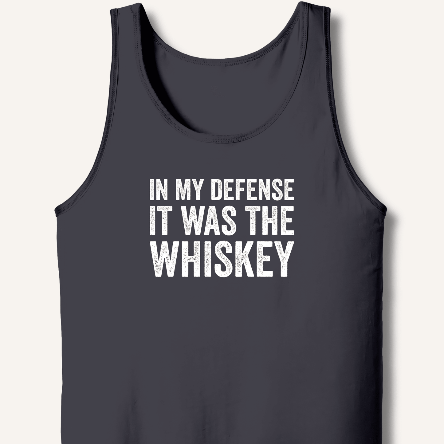 In My Defense It Was The Whiskey Tank - Sip & Shirt