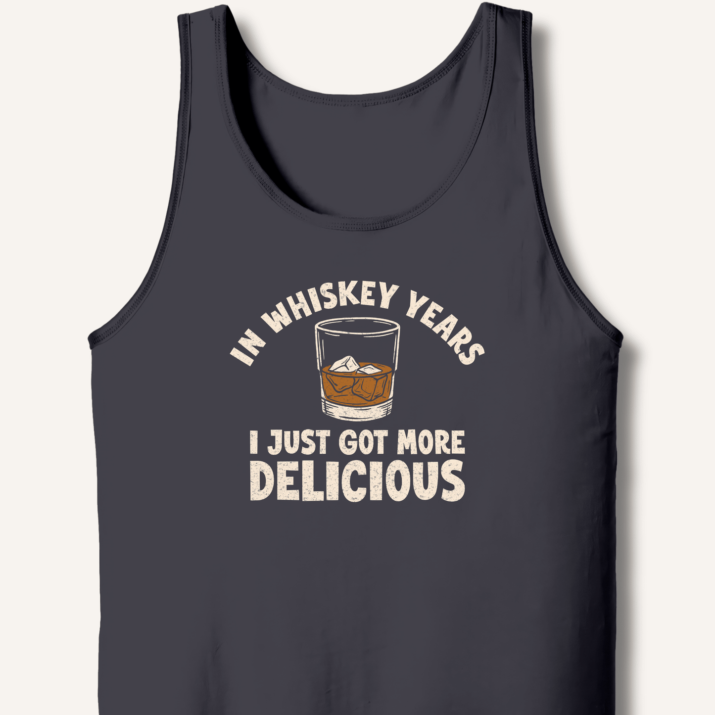 In Whiskey Years I Just Got More Delicious Tank - Sip & Shirt