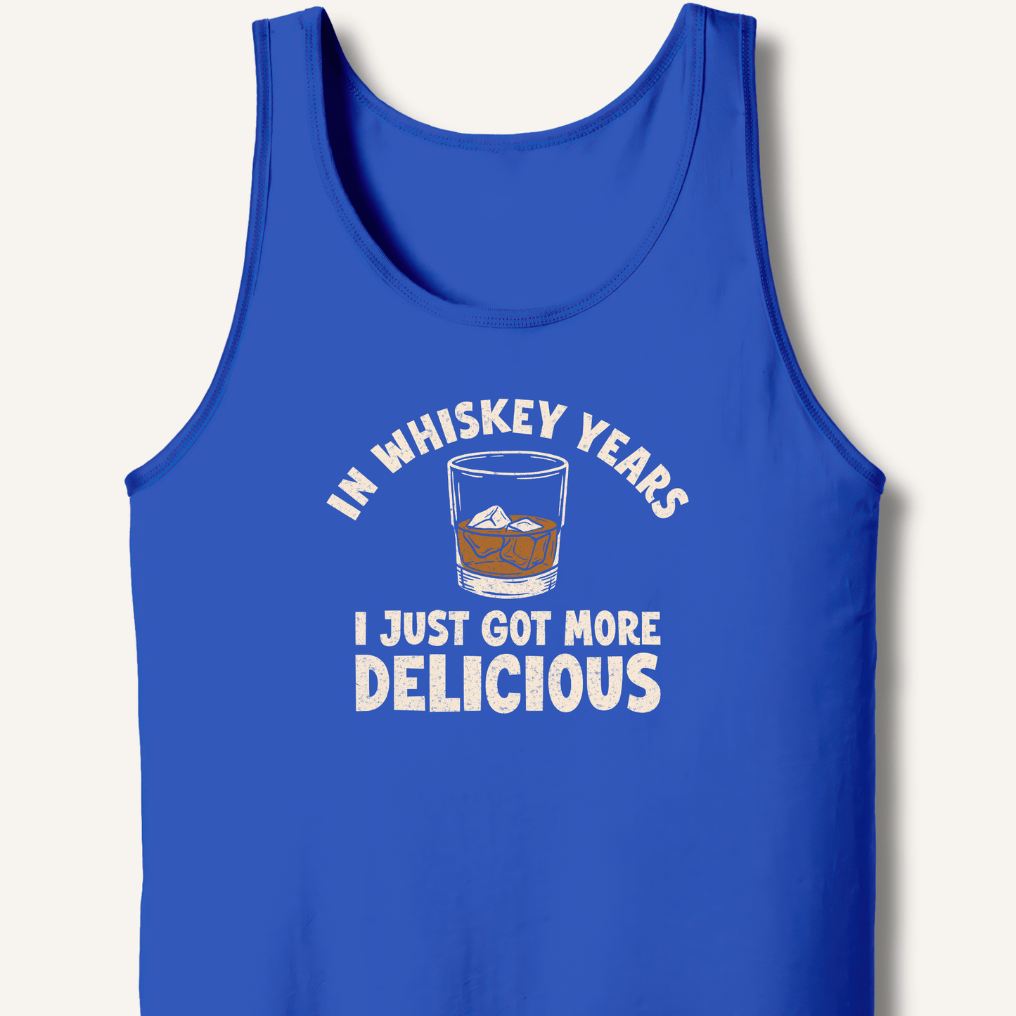 In Whiskey Years I Just Got More Delicious Tank - Sip & Shirt