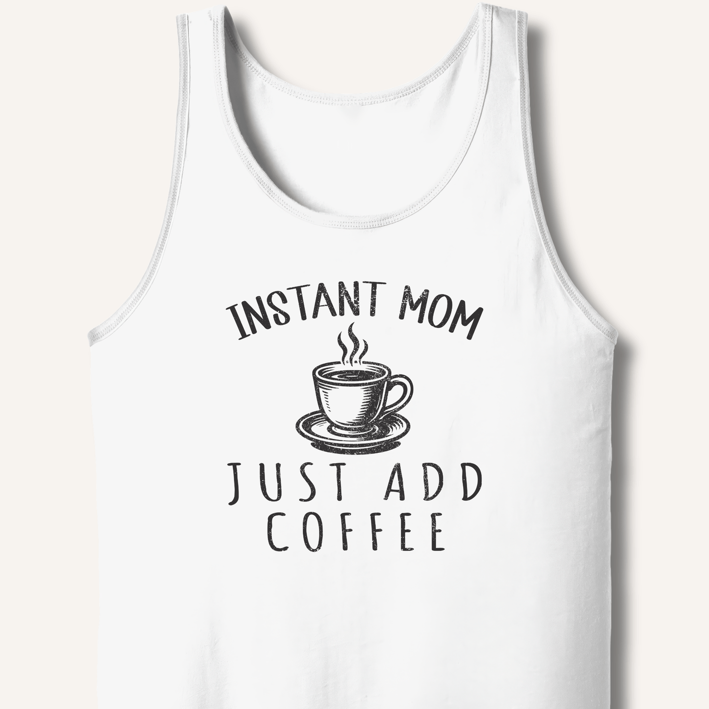 Instant Mom Tank - Sip & Shirt