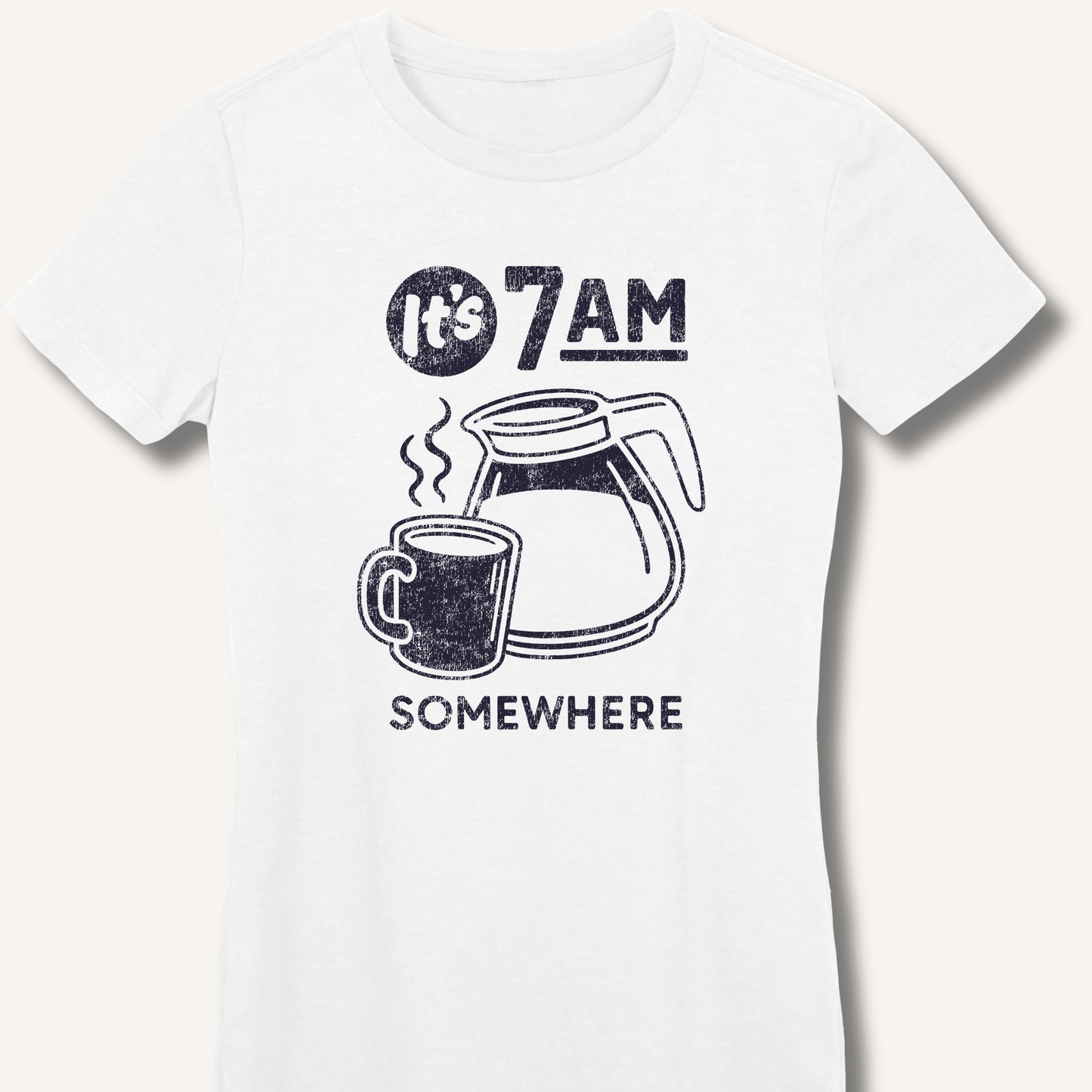 It's 7AM Somewhere Fitted T-Shirt - Sip & Shirt