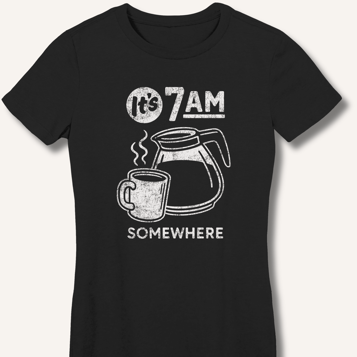 It's 7AM Somewhere Fitted T-Shirt - Sip & Shirt