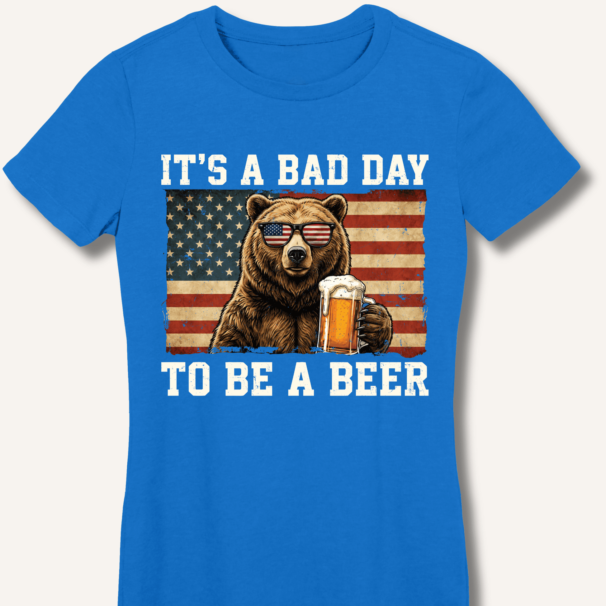 It's a Bad Day to Be a Beer Fitted T-Shirt - Sip & Shirt