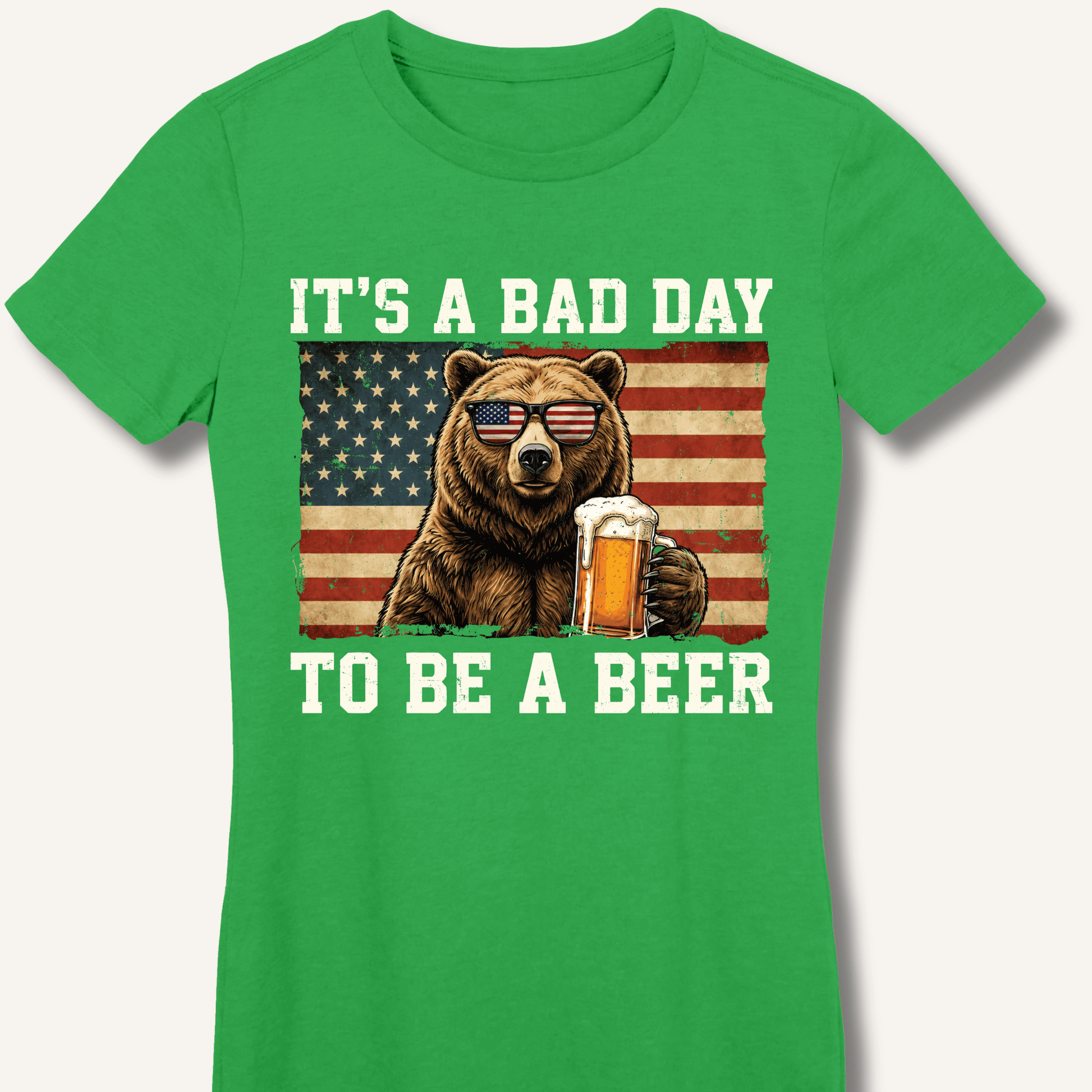 It's a Bad Day to Be a Beer Fitted T-Shirt - Sip & Shirt