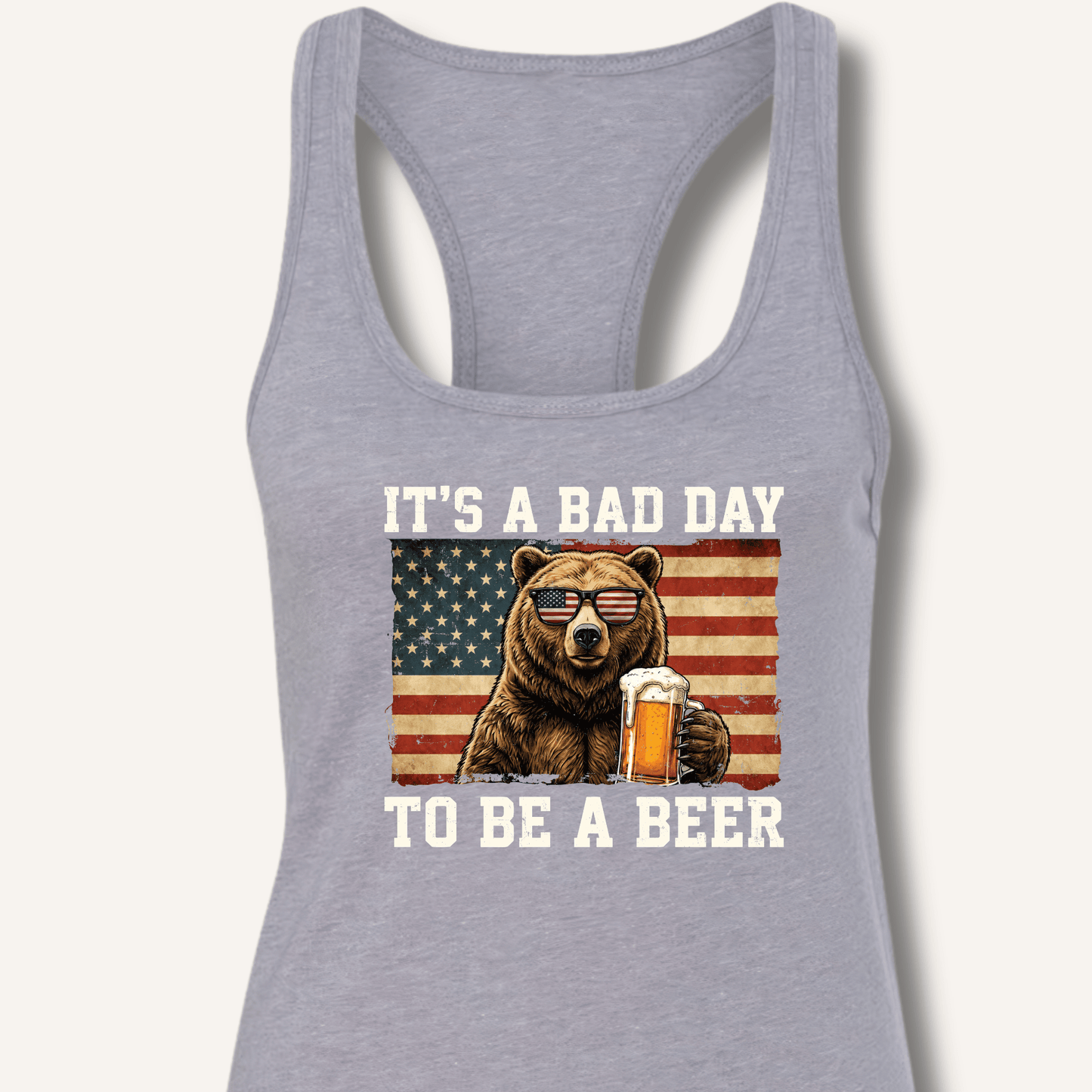 It's a Bad Day to Be a Beer Racerback Tank - Sip & Shirt