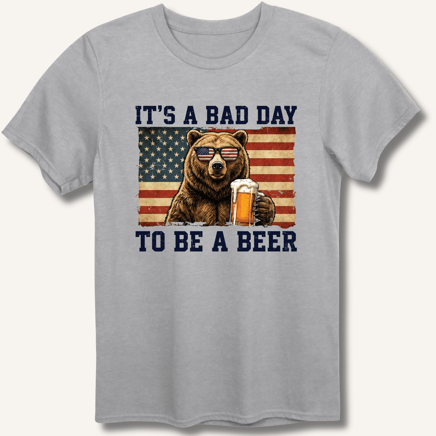 It's a Bad Day to Be a Beer T-Shirt - Sip & Shirt