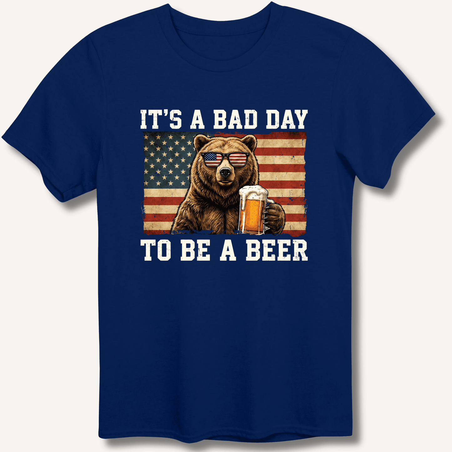 It's a Bad Day to Be a Beer T-Shirt - Sip & Shirt