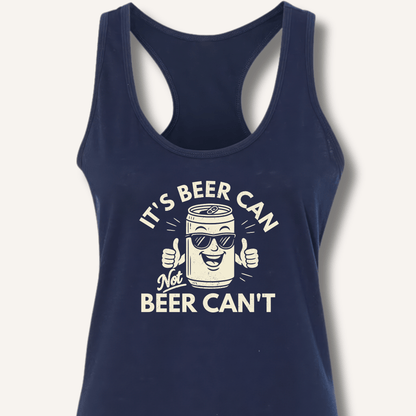 It's Beer Can Racerback Tank - Sip & Shirt