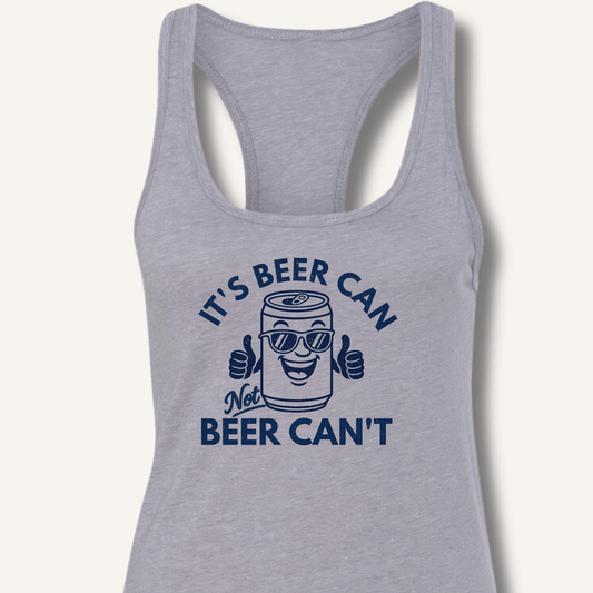It's Beer Can Racerback Tank - Sip & Shirt