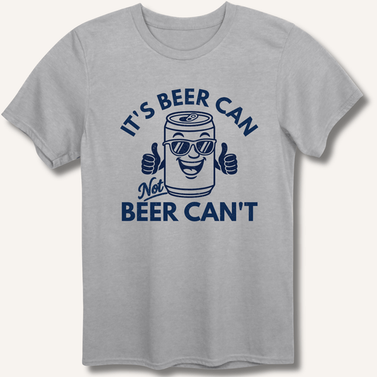 It's Beer Can T-Shirt - Sip & Shirt