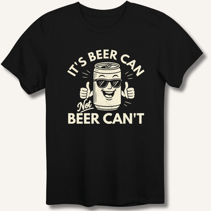It's Beer Can T-Shirt - Sip & Shirt