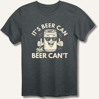 It's Beer Can T-Shirt - Sip & Shirt