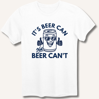 It's Beer Can T-Shirt - Sip & Shirt