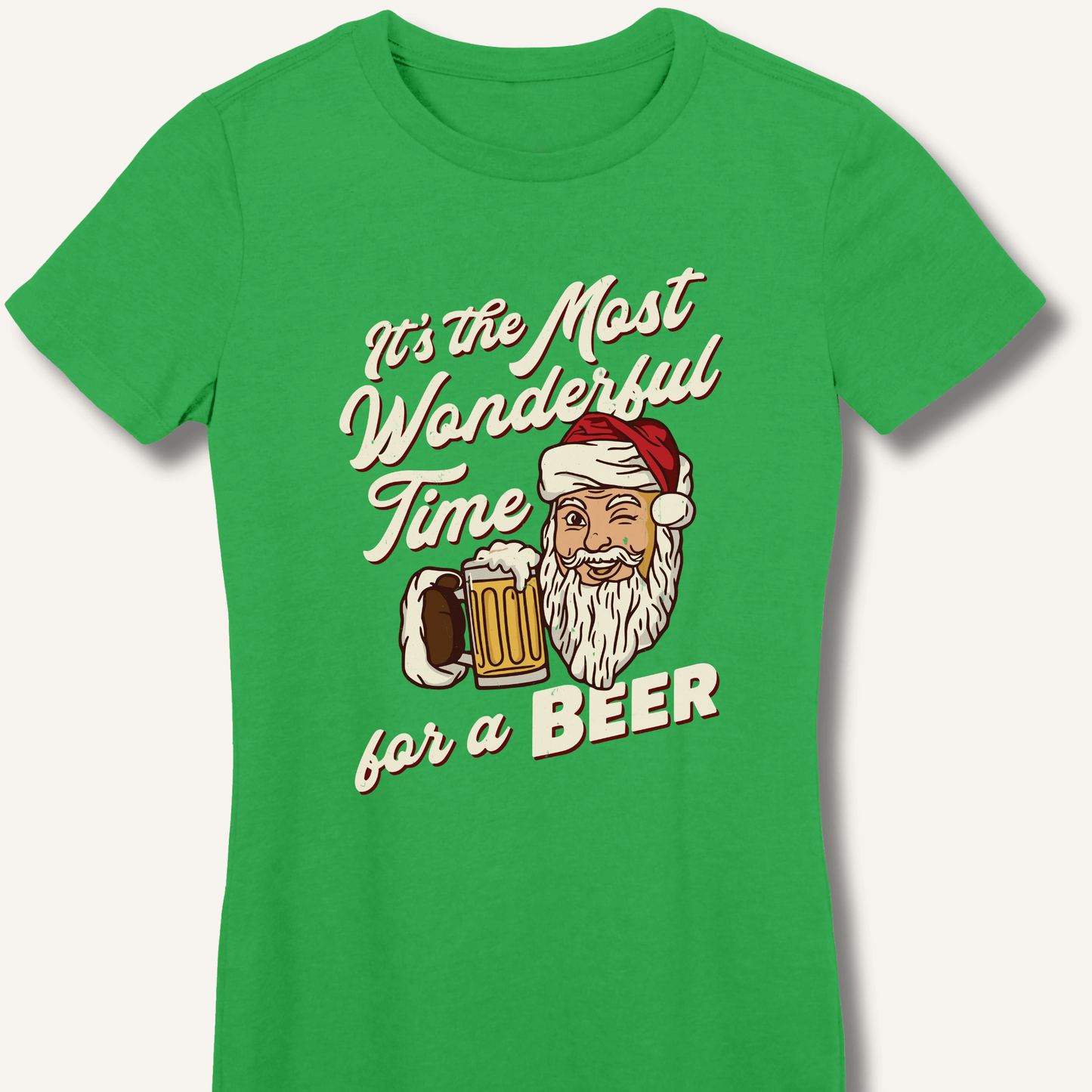 It's the Most Wonderful Time for a Beer Fitted T-Shirt - Sip & Shirt