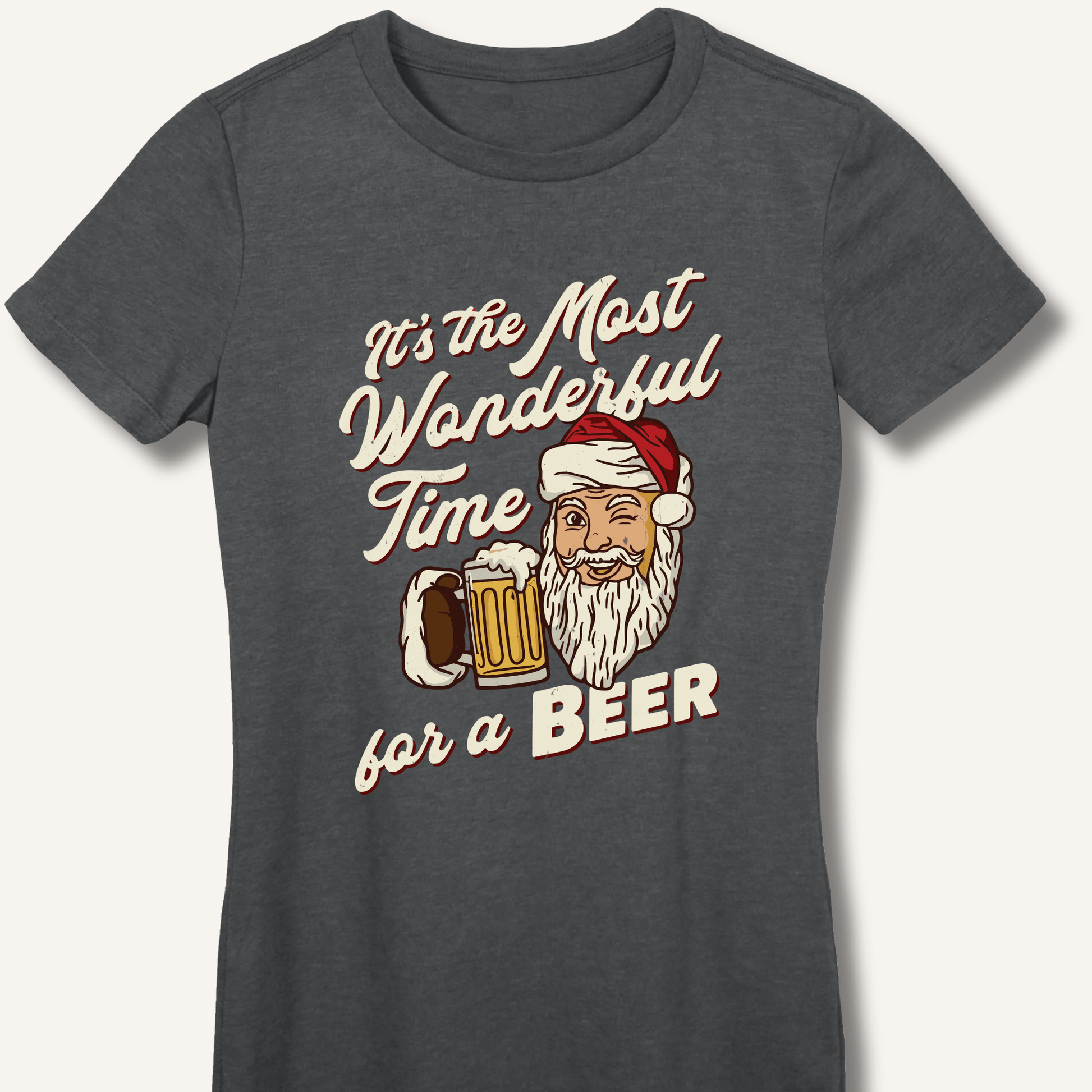 It's the Most Wonderful Time for a Beer Fitted T-Shirt - Sip & Shirt