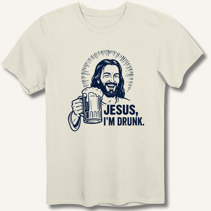 Jesus, I'm Drunk T-Shirt - Sip & Shirt