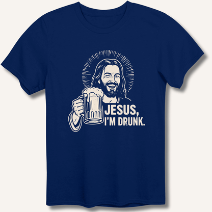 Jesus, I'm Drunk T-Shirt - Sip & Shirt