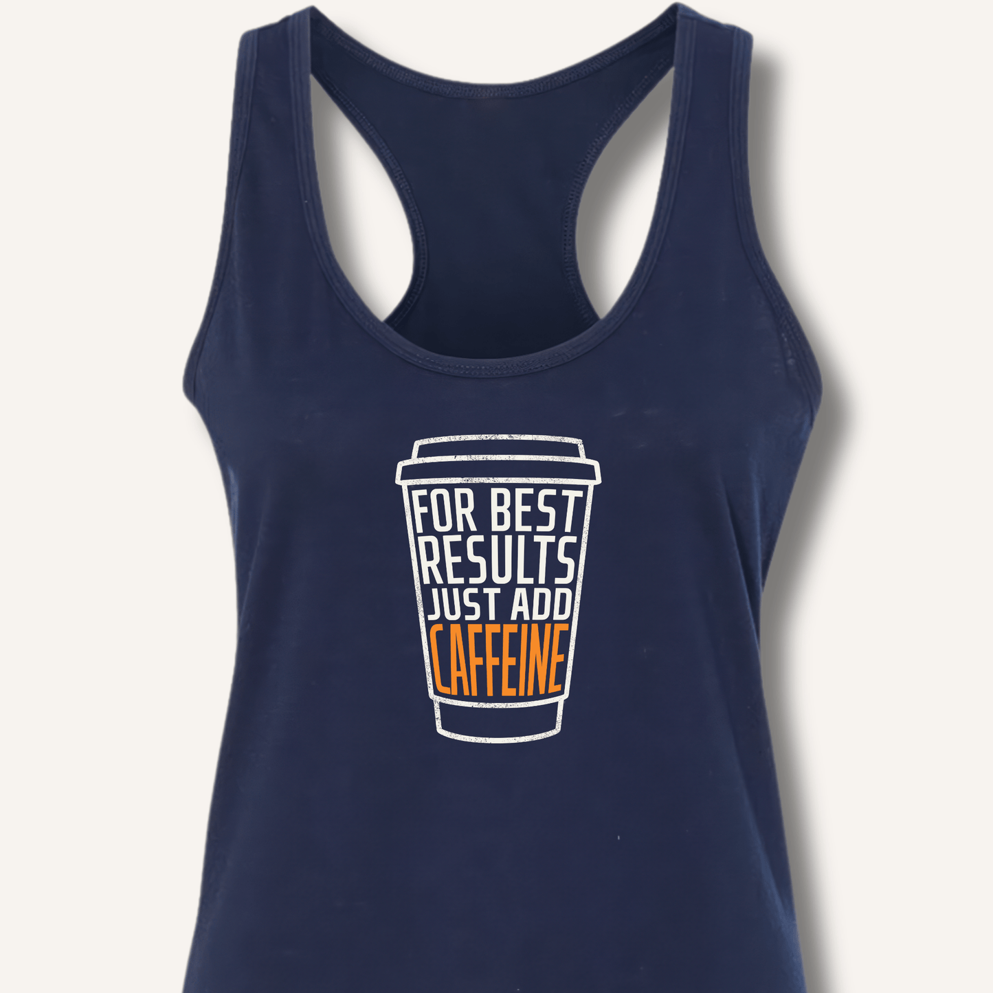 Just Add Caffeine Racerback Tank - Sip & Shirt