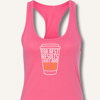 Just Add Caffeine Racerback Tank - Sip & Shirt