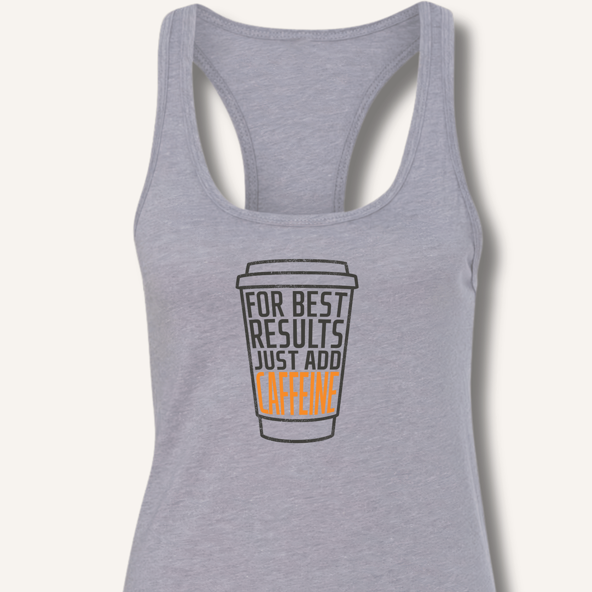 Just Add Caffeine Racerback Tank - Sip & Shirt