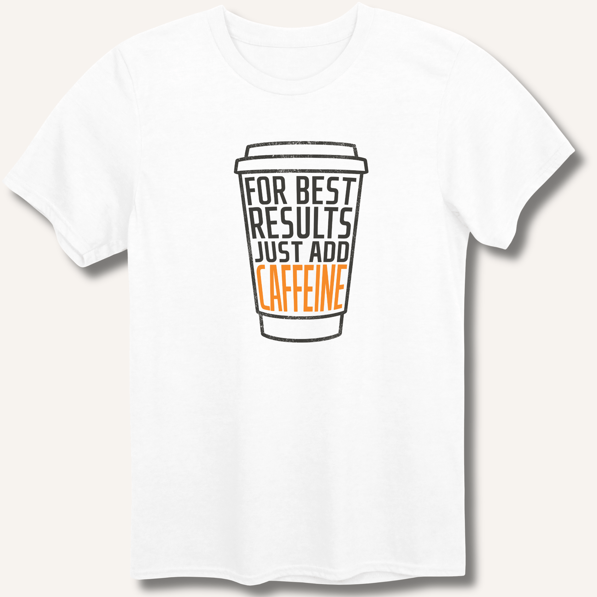 Just Add Caffeine T-Shirt - Sip & Shirt