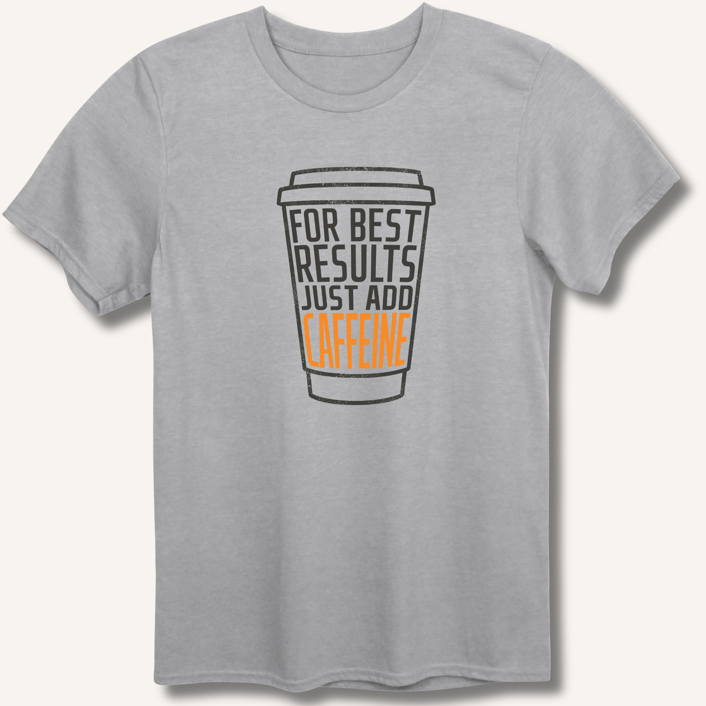 Just Add Caffeine T-Shirt - Sip & Shirt