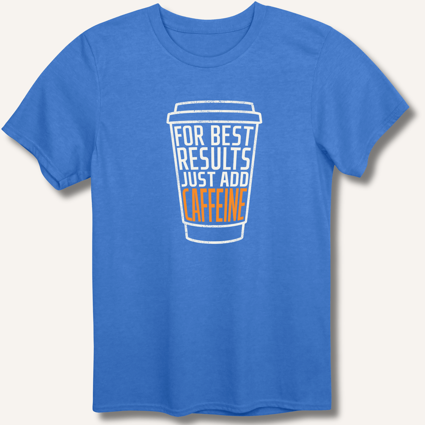 Just Add Caffeine T-Shirt - Sip & Shirt
