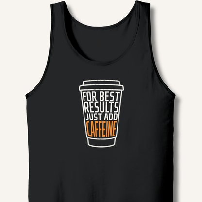 Just Add Caffeine Tank - Sip & Shirt