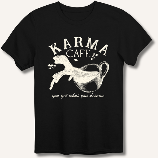 Karma Cafe T-Shirt - Sip & Shirt