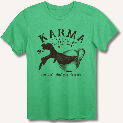 Karma Cafe T-Shirt - Sip & Shirt