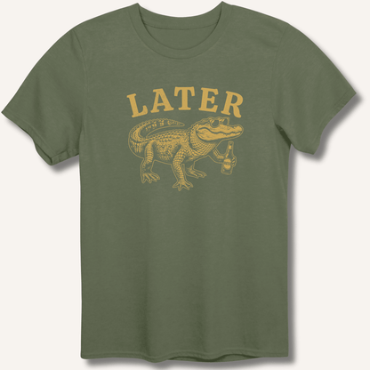 Later Gator T-Shirt - Sip & Shirt