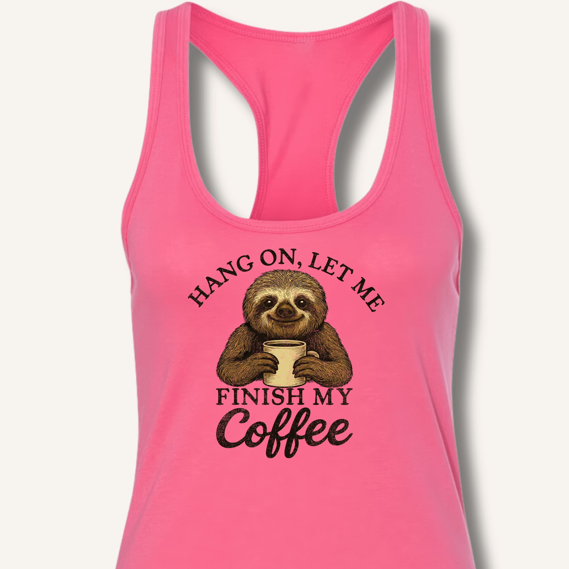 Let Me Finish My Coffee Racerback Tank - Sip & Shirt