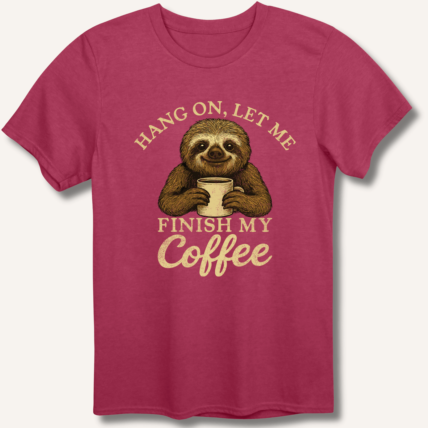 Let Me Finish My Coffee T-Shirt - Sip & Shirt