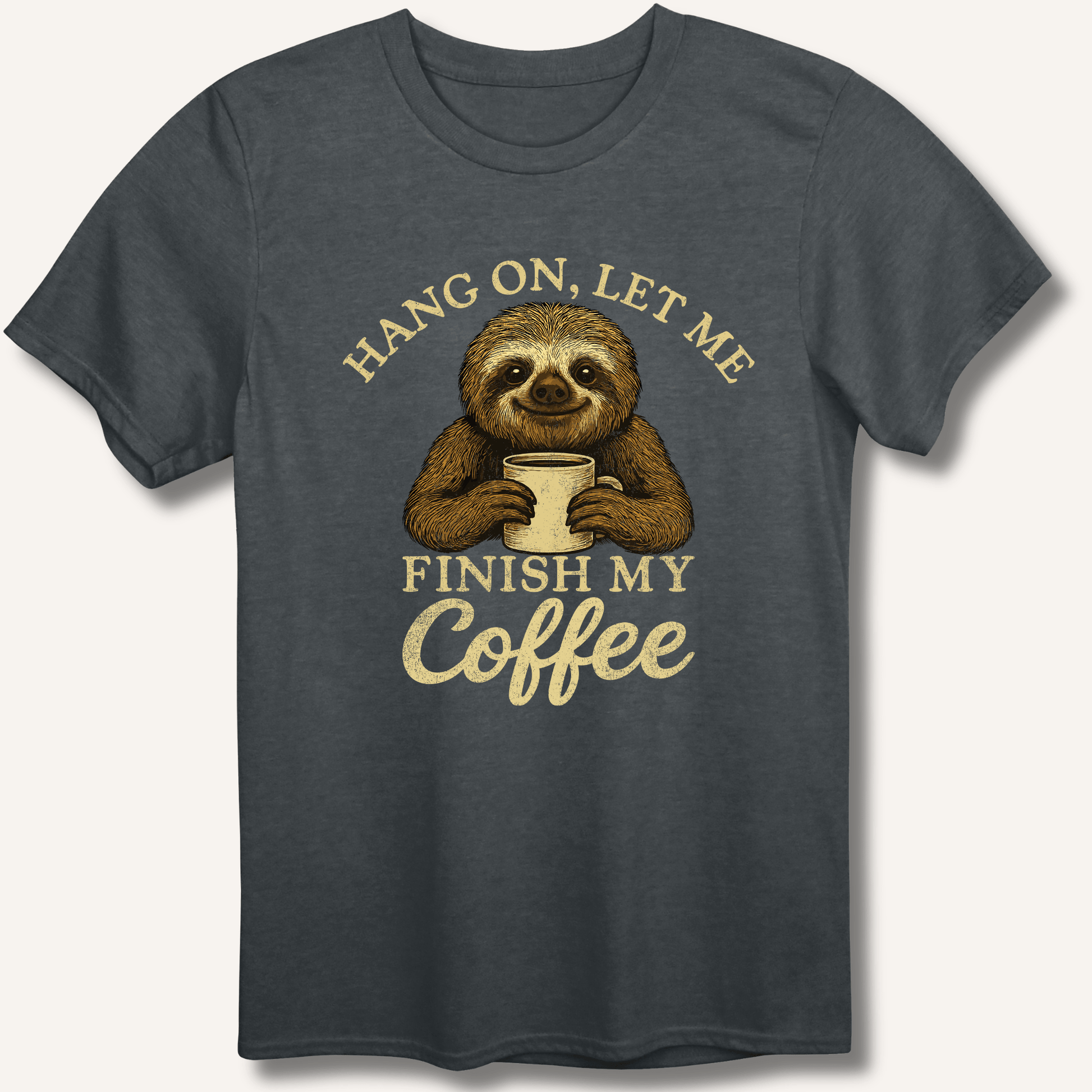 Let Me Finish My Coffee T-Shirt - Sip & Shirt