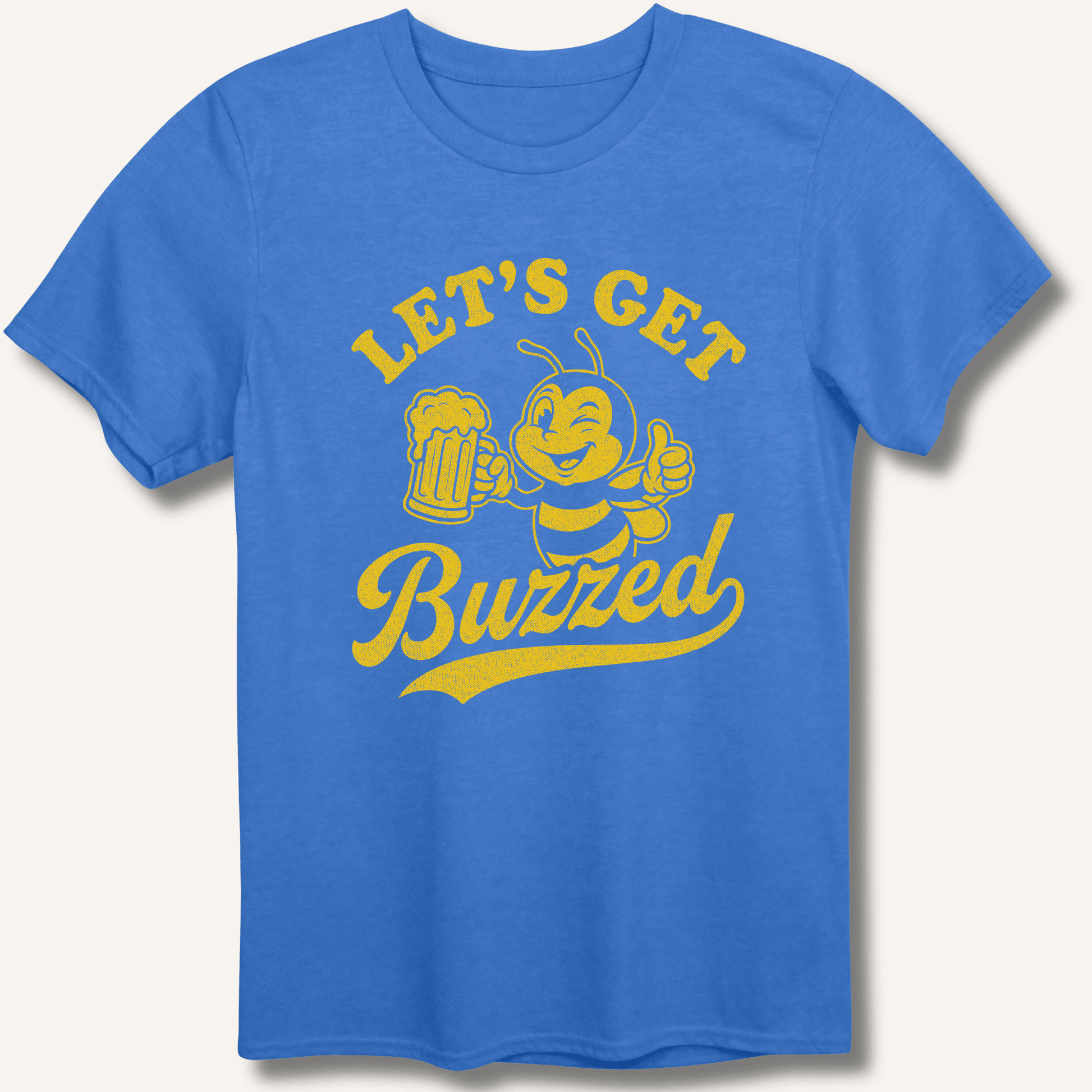 Let's Get Buzzed T-Shirt - Sip & Shirt