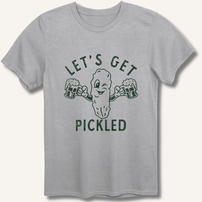 Let's Get Pickled T-Shirt - Sip & Shirt