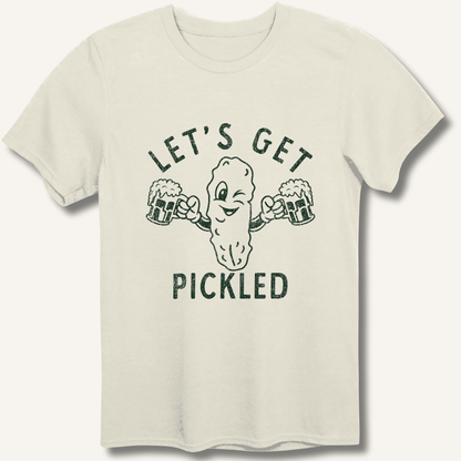 Let's Get Pickled T-Shirt - Sip & Shirt