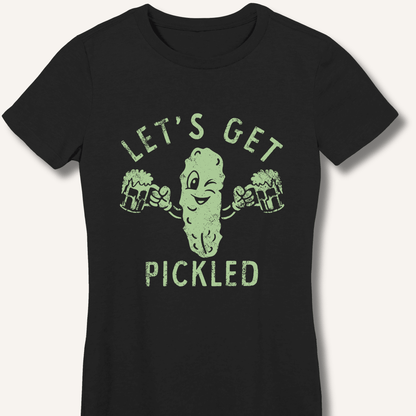 Let's Get Pickled Women's Fitted T-Shirt - Sip & Shirt