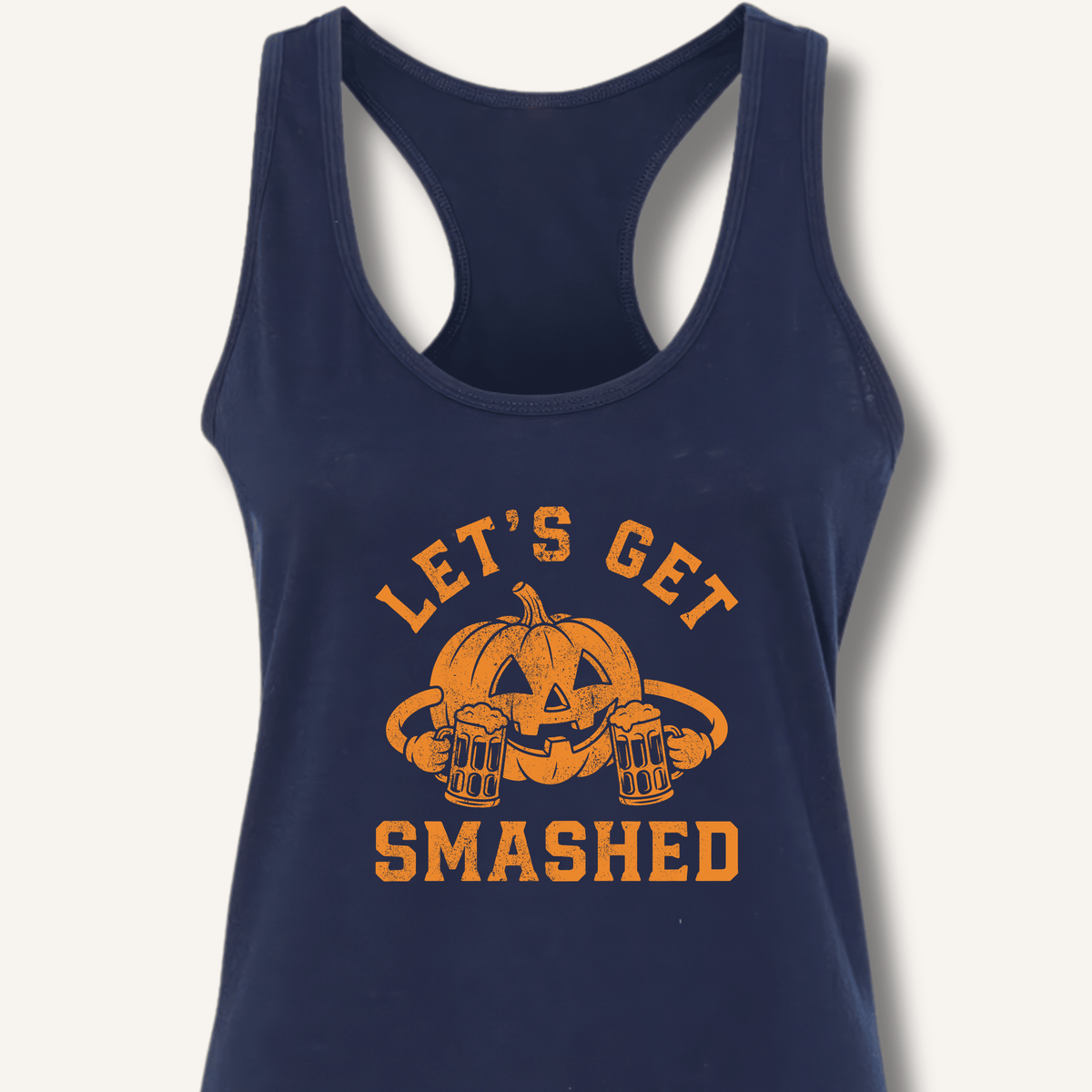 Let's Get Smashed Racerback Tank - Sip & Shirt