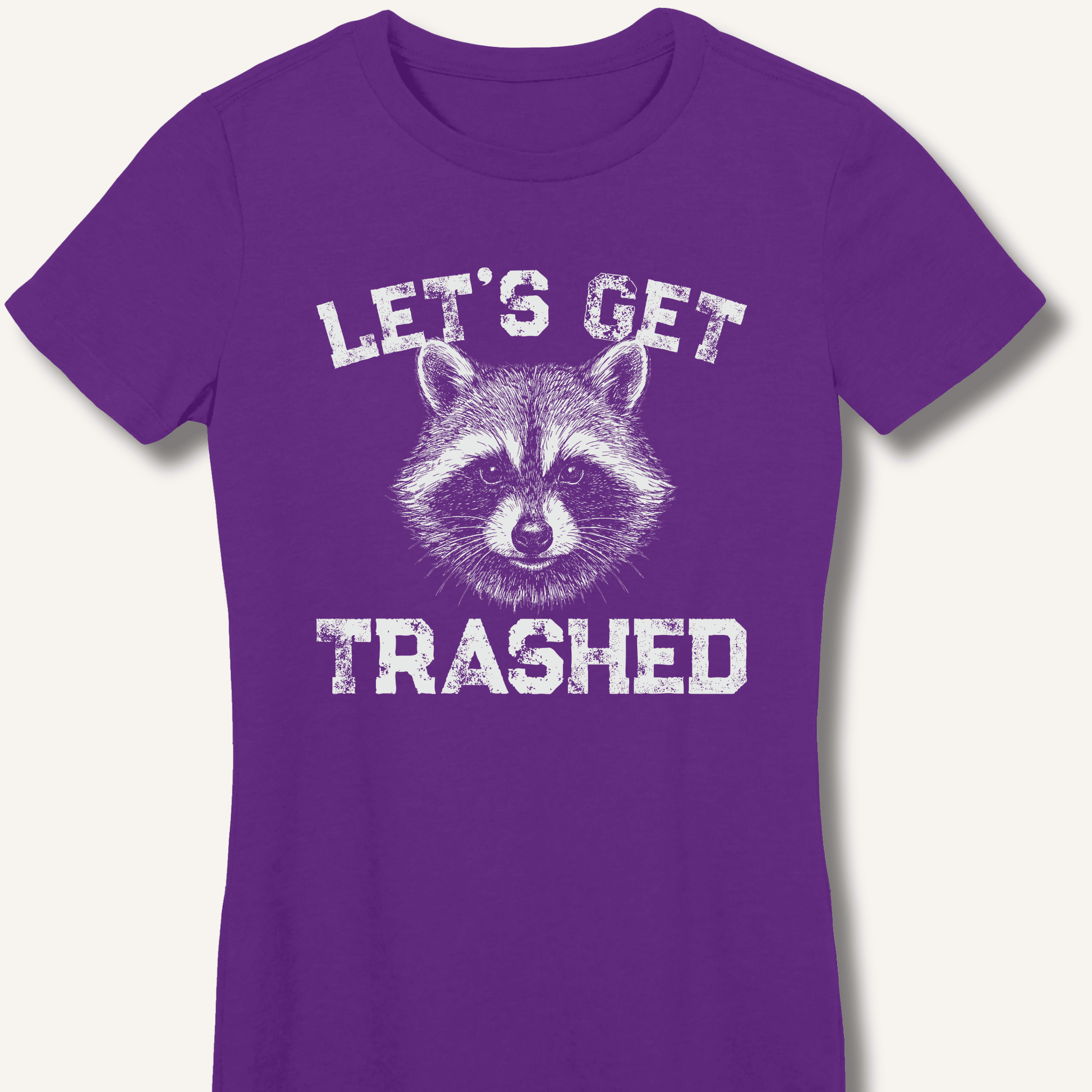 Let's Get Trashed Fitted T-Shirt - Sip & Shirt