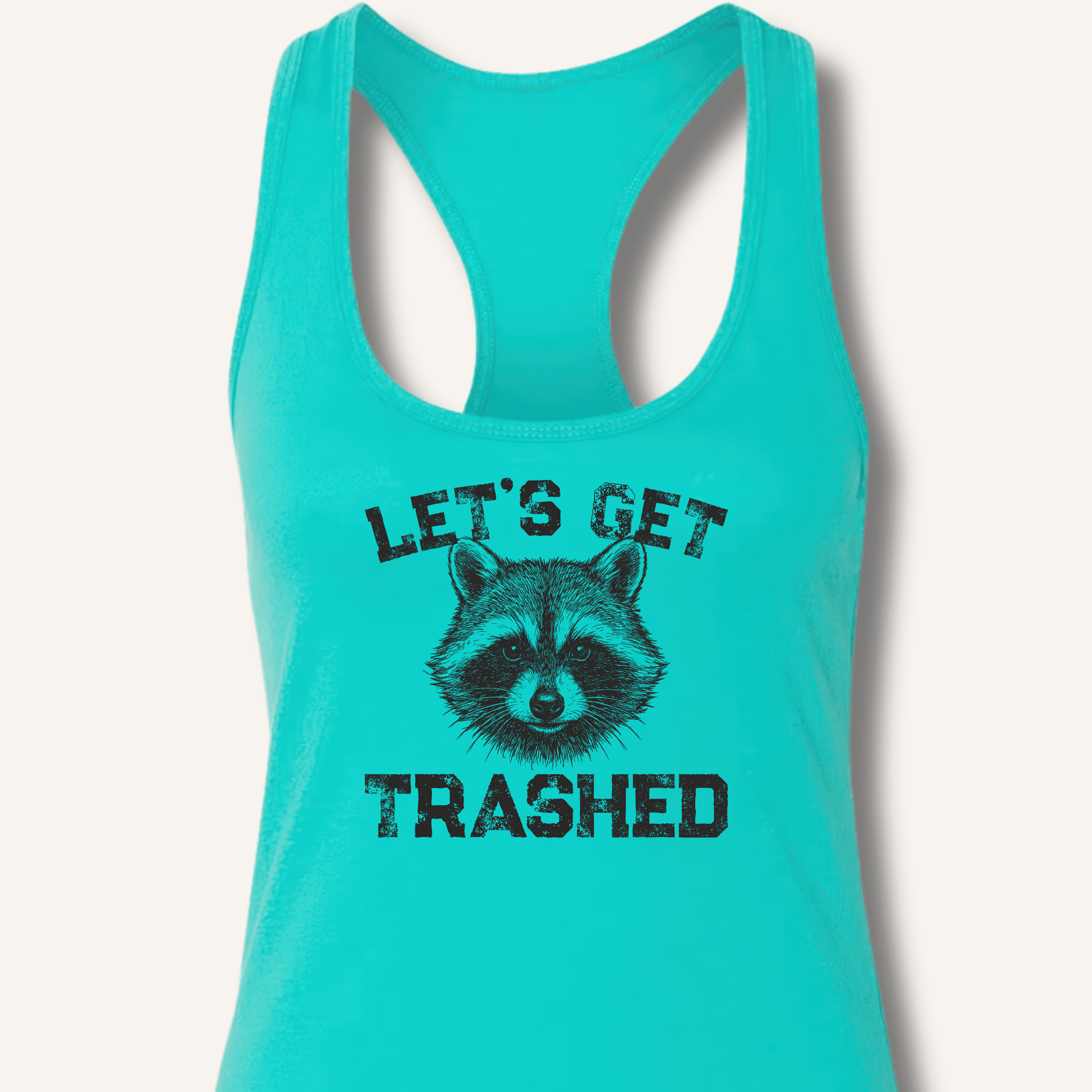 Let's Get Trashed Racerback Tank - Sip & Shirt