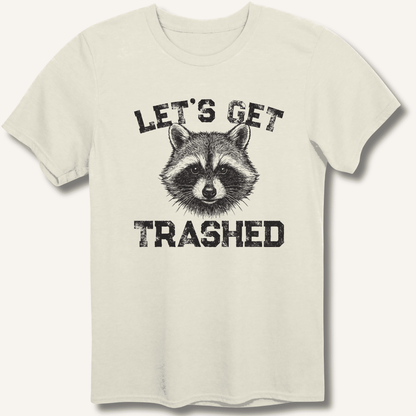 Let's Get Trashed T-Shirt - Sip & Shirt