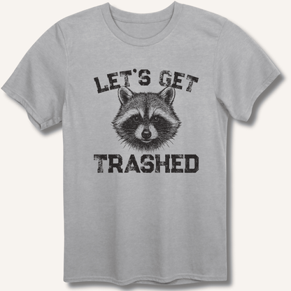 Let's Get Trashed T-Shirt - Sip & Shirt